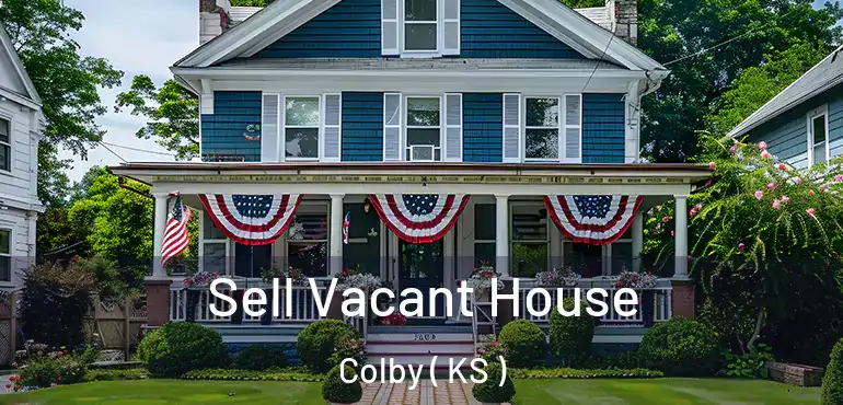  Sell Vacant House Colby ( KS )