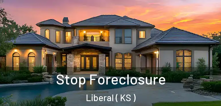  Stop Foreclosure Liberal ( KS )