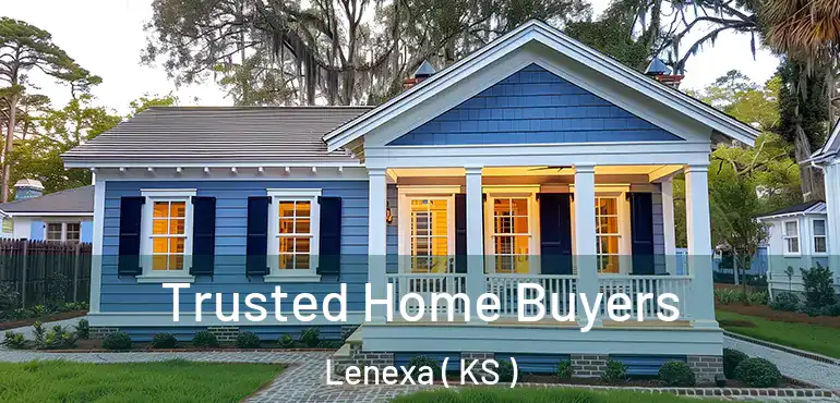  Trusted Home Buyers Lenexa ( KS )