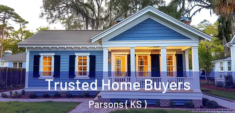  Trusted Home Buyers Parsons ( KS )