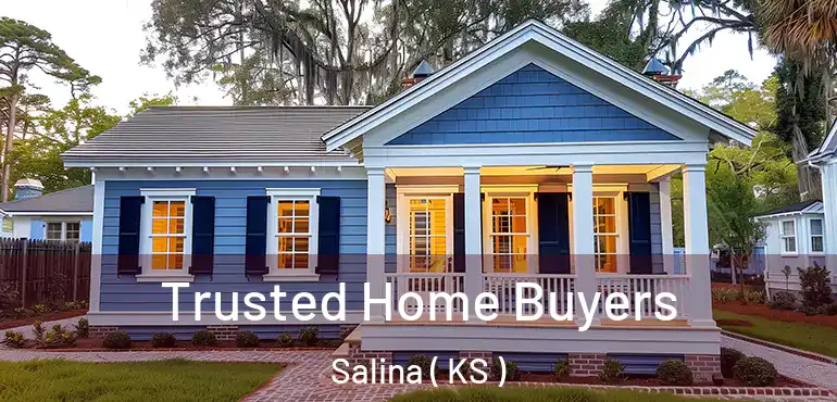  Trusted Home Buyers Salina ( KS )