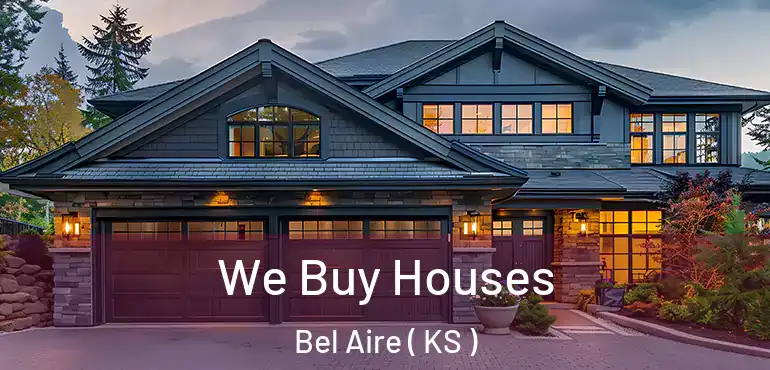  We Buy Houses Bel Aire ( KS )