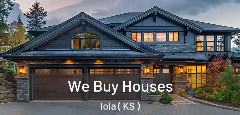  We Buy Houses Iola ( KS )