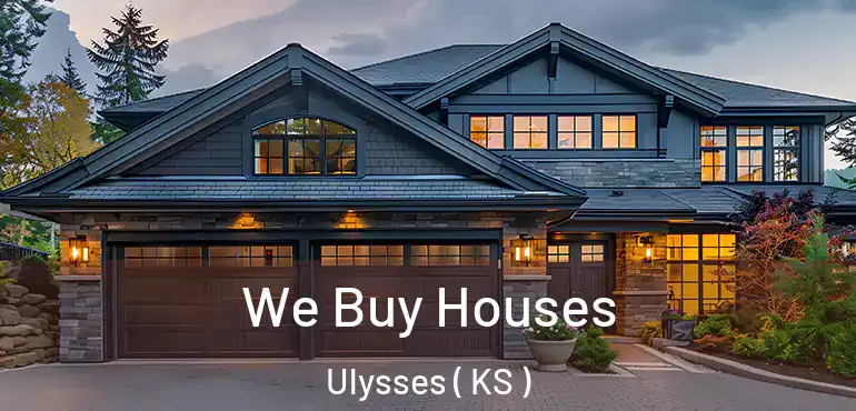  We Buy Houses Ulysses ( KS )